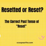 Resetted or Reset