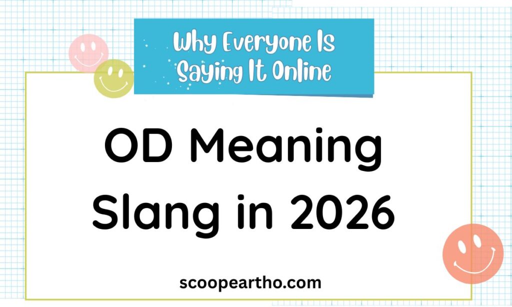 OD Meaning Slang in 2026