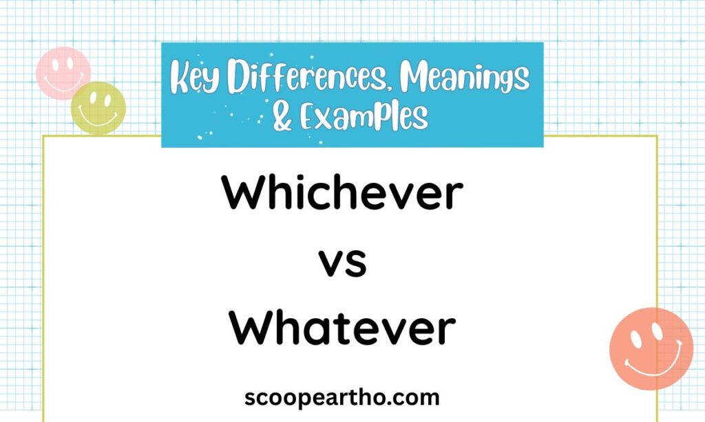 Whichever vs Whatever