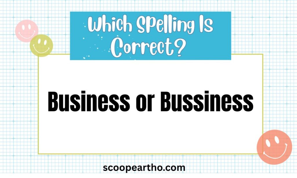 Business or Bussiness