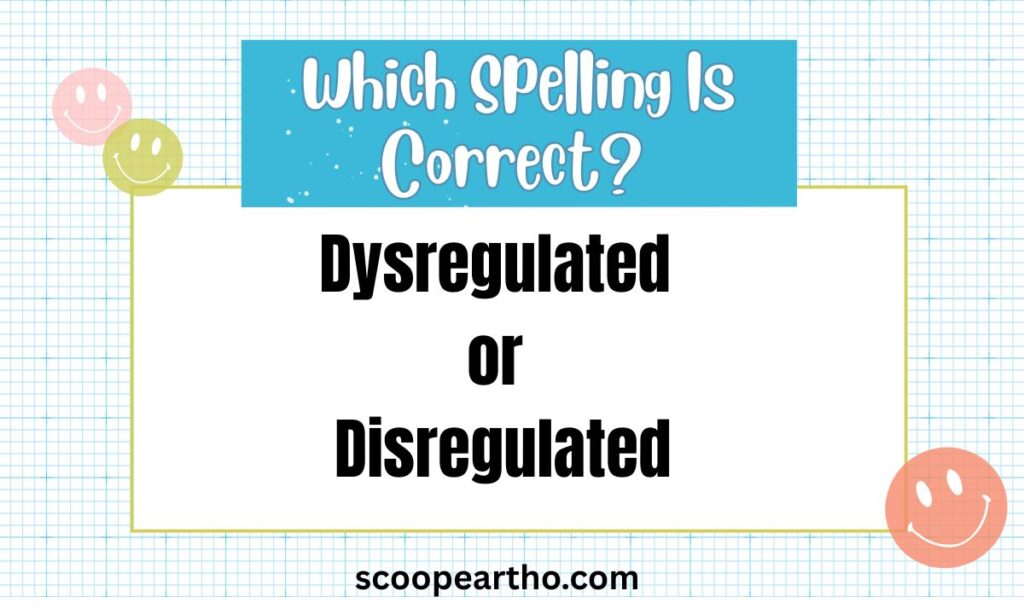 Dysregulated or Disregulated in Everyday Examples (1)