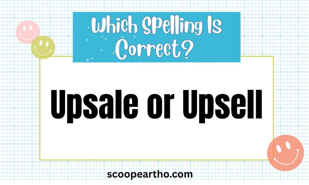 Upsale or Upsell