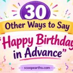 30 Other Ways to Say Happy Birthday in Advance