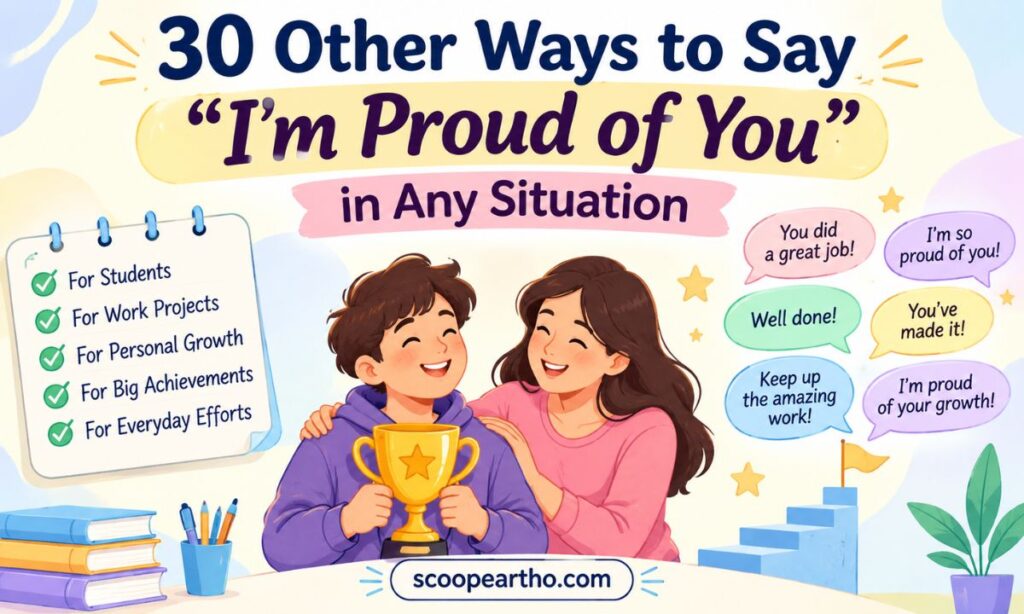 30 Other Ways to Say "I'm Proud of You" in Any Situation