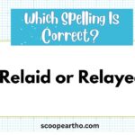 Relaid or Relayed